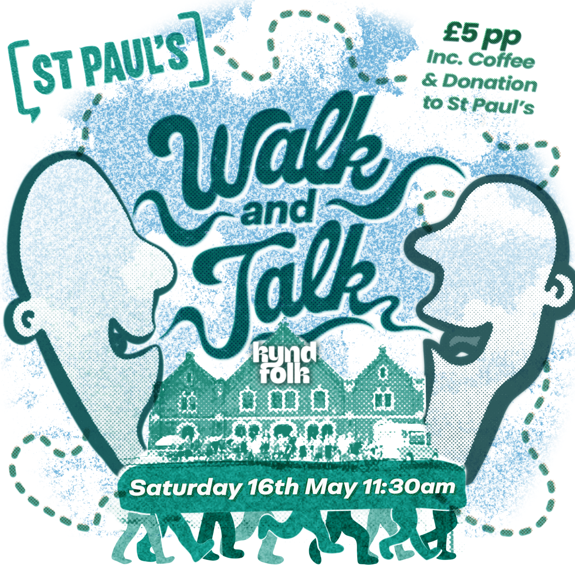 Walk and Talk community event – Saturday 16th May 11.30 am @ KyndFolk